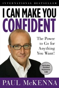 I Can Make You Confident: The Power to Go for Anything You Want