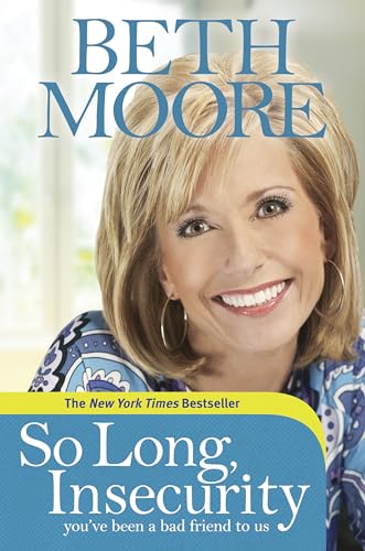 cover image So Long, Insecurity: You’ve Been a Bad Friend to Us