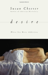 Desire: Where Sex Meets Addiction