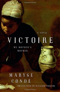 Victoire: My Mother’s Mother