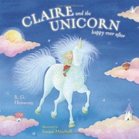 Claire and the Unicorn Happy Ever After