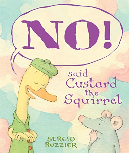 cover image No! Said Custard the Squirrel