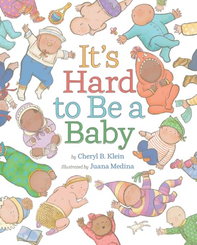 cover image It’s Hard to Be a Baby