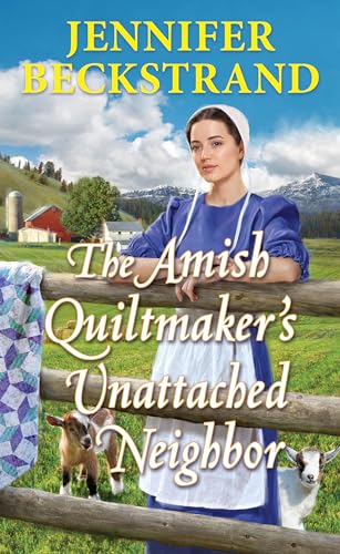 cover image The Amish Quiltmaker’s Unattached Neighbor 