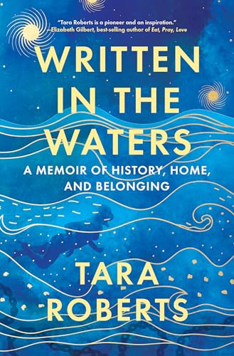 cover image Written in the Waters: A Memoir of History, Home, and Belonging