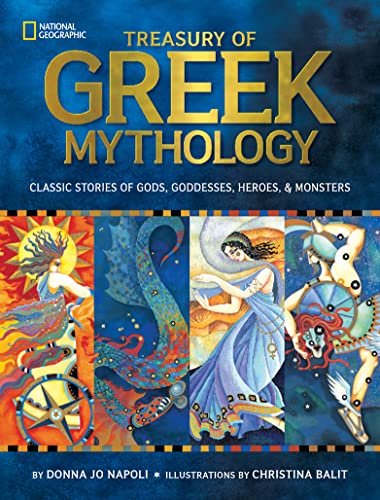 Treasury of Greek Mythology: Classic Stories of Gods, Goddesses