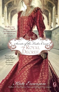 Secrets of the Tudor Court: By Royal Decree