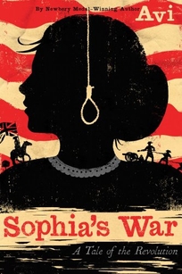 Sophia’s War: A Tale of the Revolution