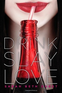 Drink Slay Love