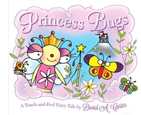 Princess Bugs: A Touch-and-Feel Fairy Tale