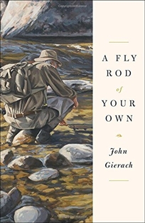 Books by John Gierach and Complete Book Reviews