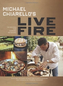 Michael Chiarello’s Live Fire