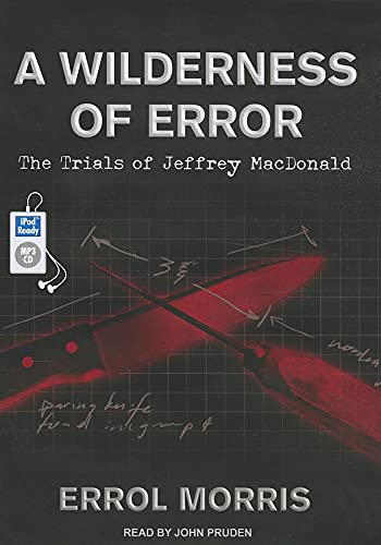 cover image A Wilderness of Error: The Trials of Jeffrey MacDonald