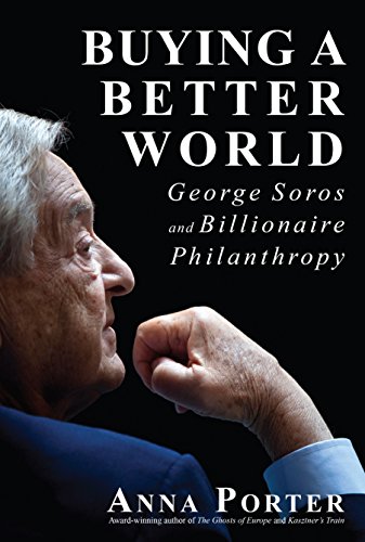 cover image Buying a Better World: George Soros and Billionaire Philanthropy