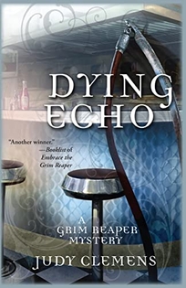 Dying Echo: A Grim Reaper Mystery