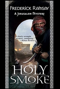 Holy Smoke: A Jerusalem Mystery