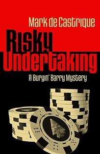 Risky Undertaking: A Buryin’ Barry Mystery