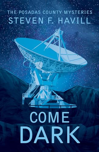 cover image Come Dark: A Posadas County Mystery