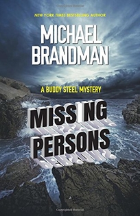 Missing Persons: A Buddy Steel Mystery