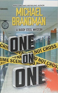 One on One: A Buddy Steel Mystery