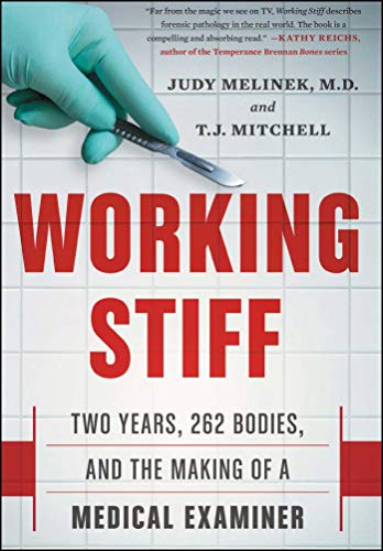 cover image Working Stiff: Two Years, 262 Bodies, and the Making of a Medical Examiner