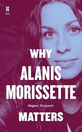 cover image Why Alanis Morissette Matters