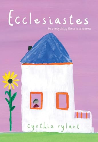 cover image Ecclesiastes: To Everything There Is a Season