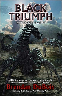 Black Triumph: A Novel of Alien Resistance