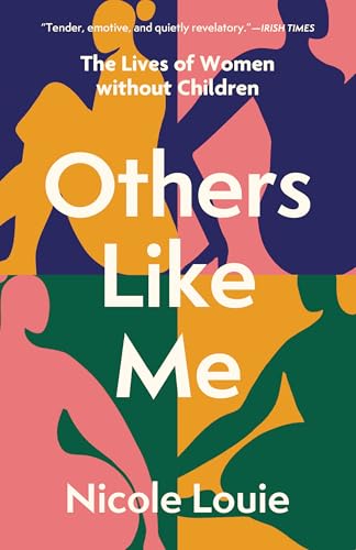cover image Others Like Me: The Lives of Women Without Children