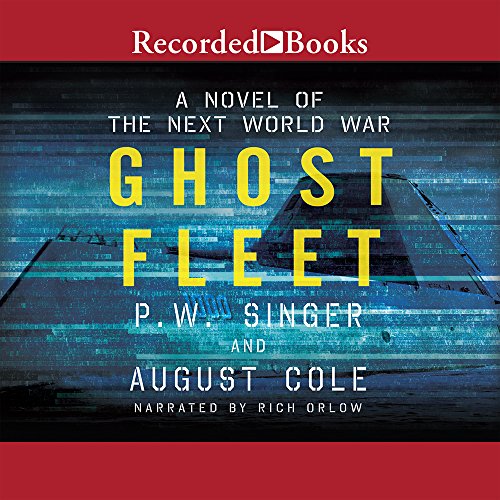 cover image Ghost Fleet: A Novel of the Next World War