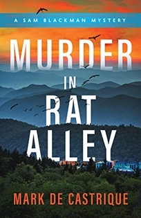 Murder in Rat Alley: A Sam Blackman Mystery