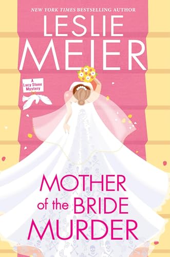 cover image Mother of the Bride Murder: A Lucy Stone Mystery