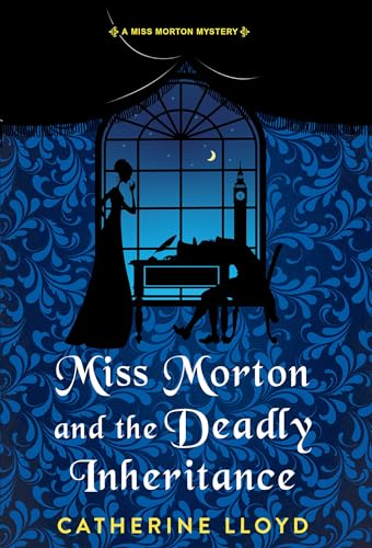 cover image Miss Morton and the Deadly Inheritance