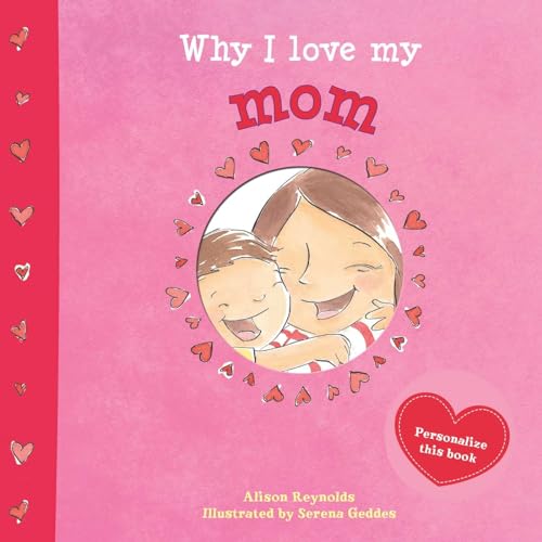 Love About Mom Fill in The Love Book