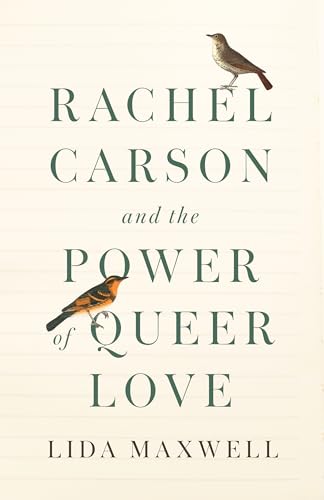 cover image Rachel Carson and the Power of Queer Love