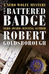 The Battered Badge: A Nero Wolfe Mystery