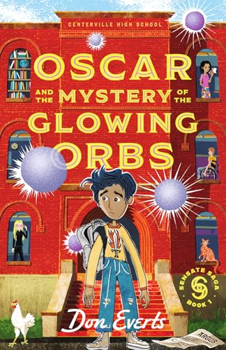 cover image Oscar and the Mystery of the Glowing Orbs (The Sensate Saga #1)