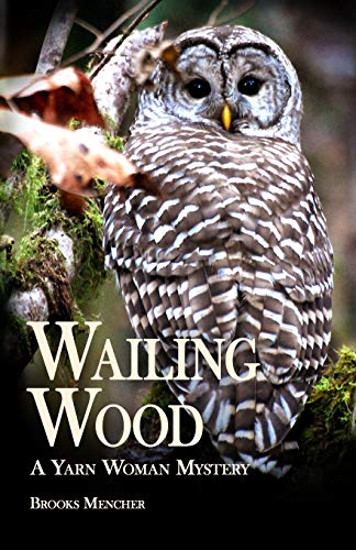 cover image Wailing Wood: A Yarn Woman Mystery