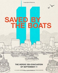 Saved by the Boats: The Heroic Sea Evacuation of September 11