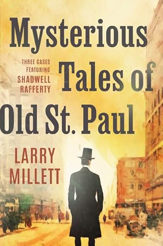 cover image Mysterious Tales of Old St. Paul: Three Cases Featuring Shadwell Rafferty