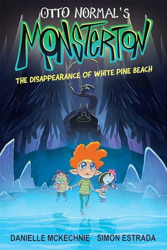 cover image The Disappearance of White Pine Beach (Monsterton #1)