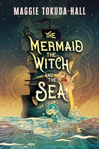 cover image The Mermaid, the Witch, and the Sea