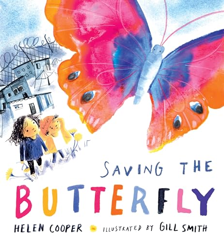cover image Saving the Butterfly: A Story About Refugees