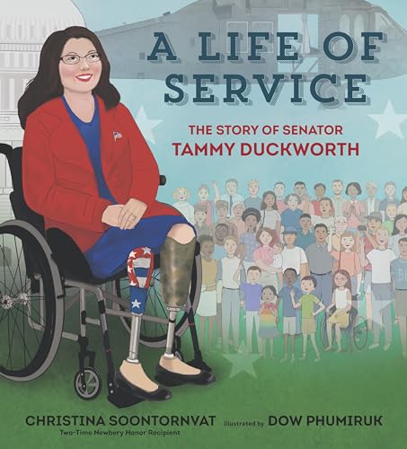 cover image A Life of Service: The Story of Senator Tammy Duckworth