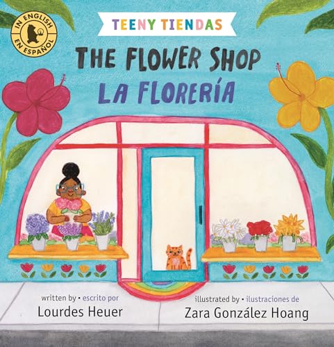 cover image The Flower Shop/La florería (Teeny Tiendas)