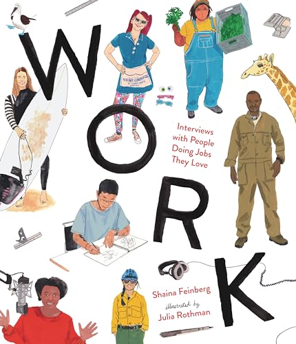 cover image Work: Interviews with People Doing Jobs They Love