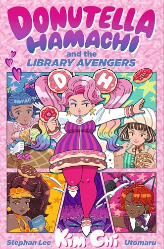 cover image Donutella Hamachi and the Library Avengers