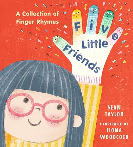 cover image Five Little Friends: A Collection of Finger Rhymes