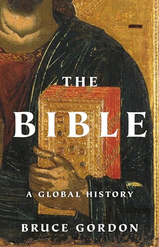 cover image The Bible: A Global History 