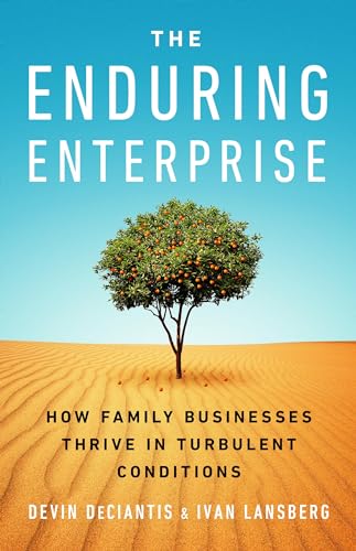 cover image The Enduring Enterprise: How Family Businesses Thrive in Turbulent Conditions